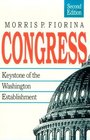 Congress  Keystone of the Washington Establishment Revised Edition