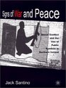 Signs of War and Peace Social Conflict and the Uses of Symbols in Public in Northern Ireland