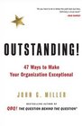Outstanding 47 Ways to Make Your Organization Exceptional