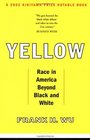 Yellow Race in America Beyond Black and White