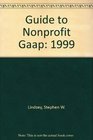 Guide to Nonprofit Gaap 1999