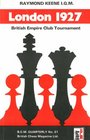 British Empire Club Chess TournamentLondon1927