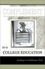 Complement to a College Education