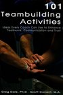 101 Teambuilding Activities Ideas Every Coach Can Use to EnhanceTeamwork Communication and Trust