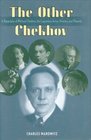 The Other Chekhov  A Biography of Michael Chekhov the Legendary Actor Director and Theorist