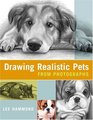 Drawing Realistic Pets From Photographs