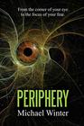 Periphery A Tale of Cosmic Horror