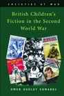 British Children's Literature and the Second World War