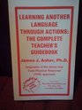 Learning Another Language Through Actions The Complete Teacher's Guidebook