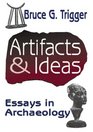 Artifacts and Ideas: Essays in Archaeology
