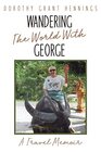 Wandering the World with George