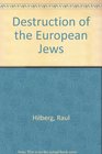 Destruction of the European Jews