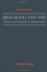 High Resolution Nmr Theory and Chemical Applications