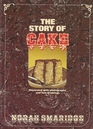 The Story of Cake