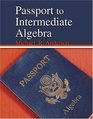Passport to Intermediate Algebra