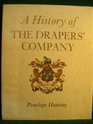 A HISTORY OF THE DRAPERS' COMPANY