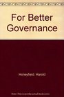 For Better Governance