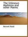 The Unknown Madonna and other Poems
