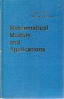 Mathematical Models and Applications With Emphasis on the Social Life and Management Sciences