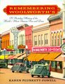 Remembering Woolworth's A Nostalgic History of the World's Most Famous FiveAndDime