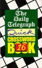 The Daily Telegraph Quick Crossword Book 16