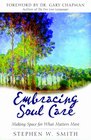 Embracing Soul Care Making Space for What Matters Most