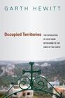 Occupied Territories: The Revolution of Love from Bethlehem to the Ends of the Earth