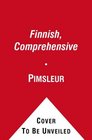 Finnish Comprehensive Learn to Speak and Understand Finnish with Pimsleur Language Programs