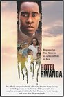 Hotel Rwanda Bringing the True Story of an African Hero to Film