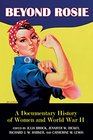 Beyond Rosie A Documentary History of Women and World War II