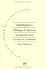 Introduction  L'thique de Spinoza tome 5 Les voies de la libration