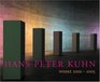 Hans Peter Kuhn Works 20002005