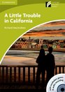 A Little Trouble in California Level Starter/Beginner with CDROM/Audio CD