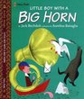 Little Boy with a Big Horn No. 12 (Family Storytime)