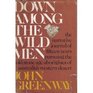 Down among the wild men The narrative journal of fifteen years pursuing the Old Stone Age aborigines of Australia's western desert