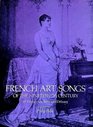 French Art Songs of the NineteenthCentury ThirtyNine Works from Berlioz to Debussy
