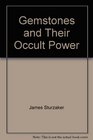 Gemstones and Their Occult Power