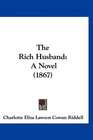 The Rich Husband A Novel