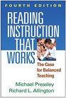 Reading Instruction That Works Fourth Edition The Case for Balanced Teaching