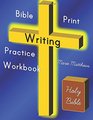 Bible Print Writing Practice Workbook