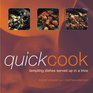Quick Cook Tempting Dishes Served Up in a Trice