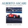 Alberto Ascari Ferrari's First Double Champion