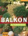 Balkon  Terrasse