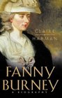 FANNY BURNEY A BIOGRAPHY