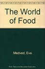 The World of Food