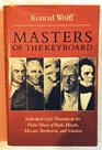 Masters of the keyboard Individual style elements in the piano music of Bach Haydn Mozart Beethoven and Schubert
