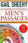 Understanding Men's Passages  Discovering the New Map of Men's Lives