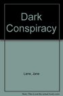 Dark Conspiracy