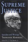 Supreme Justice Speeches and Writings