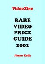 Rare Video Price Guide 2001